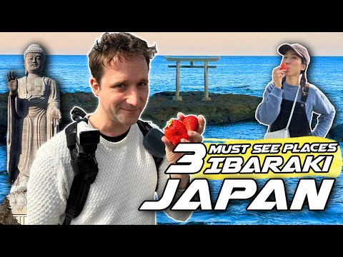 3 places YOU MUST visit in IBARAKI, JAPAN