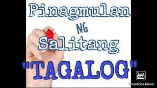 Pinagmulan ng Salitang 'Tagalog'