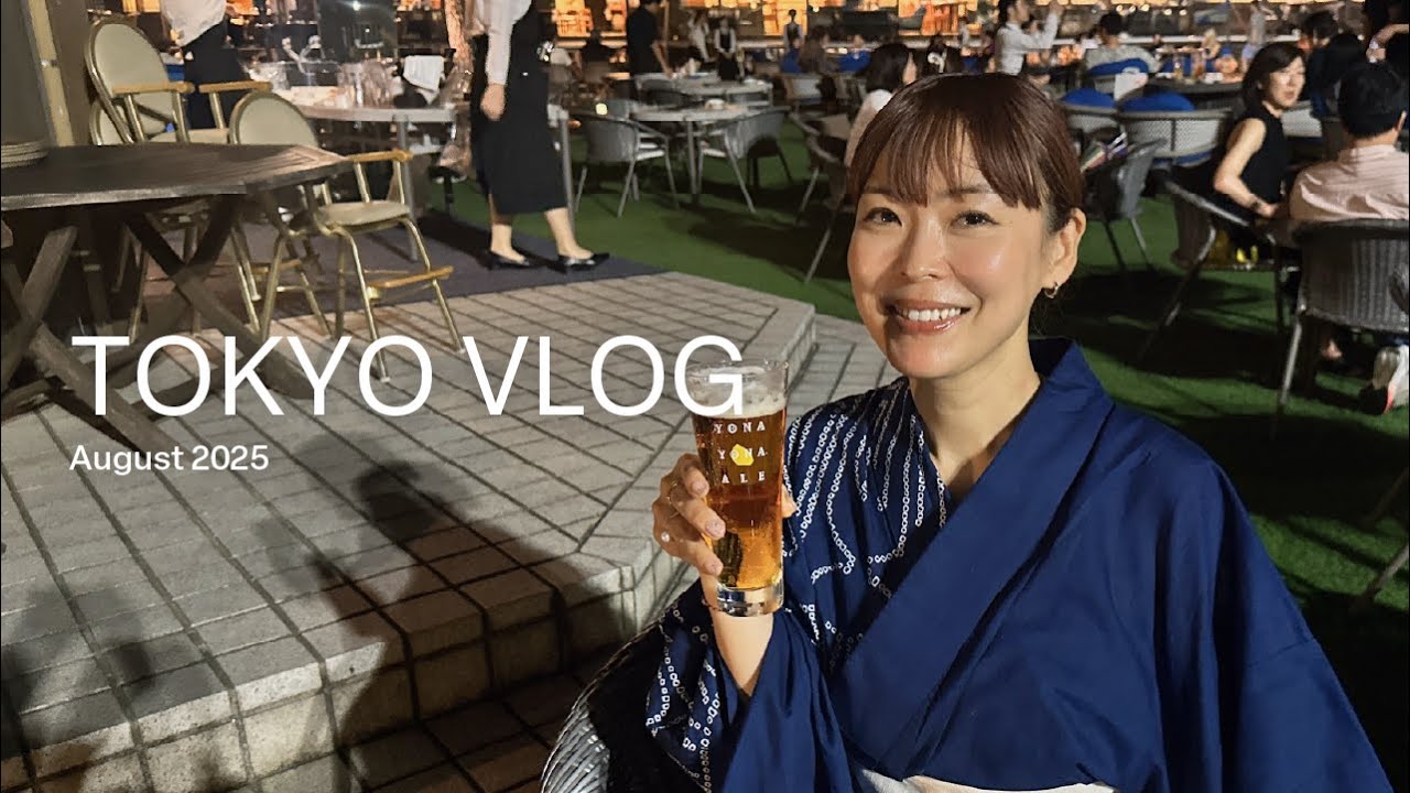 TOKYO VLOG・ヘッドスパ行ったりマツエクつけたり、屋形船のったり、ビアガーデン行ったり素敵なレストランでお食事した日々