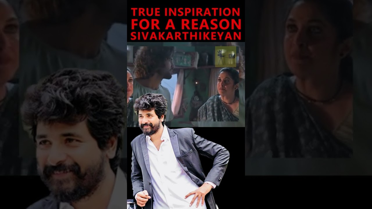 SIVAKARTHIEKEYAN INSPIRATION FOR A REASON 🔥🔥🔥 