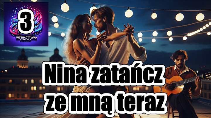 Nina – Zatańcz ze mną teraz - Nie pytaj o jutro – Nina chce tańczyć teraz, zanim serce znów się