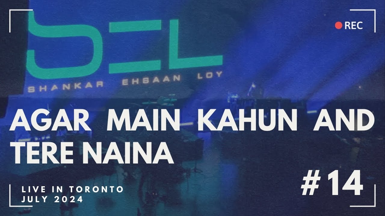Shankar Ehsaan Loy Live Concert in Toronto -Agar Main Kahoon & Tere Naina|SAAB Immigration Vlog # 14 Shankar Ehsaan Loy Live Concert in Toronto -Agar Main Kahoon & Tere Naina|SAAB Immigration Vlog # 14