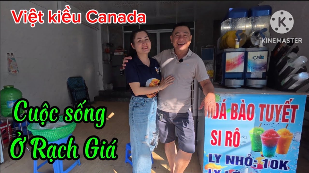 VIỆT KIỀU CANADA VỀ HƯU CUỘC SỐNG TẠI RẠCH GIÁ NHƯ THẾ NÀY  THÌ VỀ CANADA LÀM GÌ