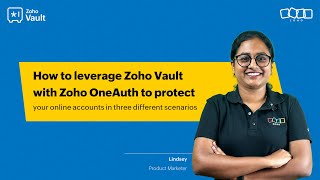 Leverage Zoho Vault With Zoho Oneauth To Protect Your Online Accounts Mfa Passwordless