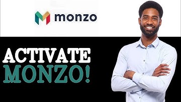 How To Activate Your Monzo Debit Card (2025)