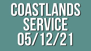 Coastlands Service 05/12