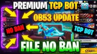 NEW OB53 UPDATED TCP BOT 🤗🔥 || NEW UPDATE TCP BOT || MG24 GAMER #freefire #tcpbot #afterob53_updat