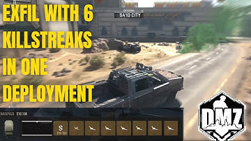 Exfil with 6 Killstreaks in One Deployment, DMZ