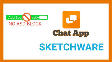 SKETCHWARE - [ PART 2 ] CHAT APP | NO ASD 🚫 | SEND MESSAGE🔥