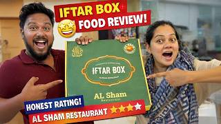 AL SHAM IFTAR BOX Review 550/- 😍 | Honest Rating| Ithu Worth ah illa Overhype ah?🤔