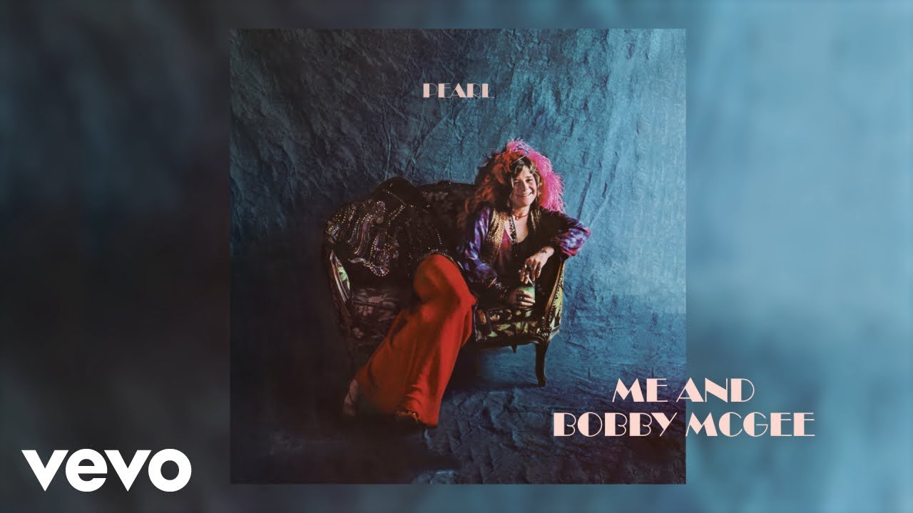 Janis Joplin - Me and Bobby McGee (Official Audio) Janis Joplin - Me and Bobby McGee (Official Audio)
