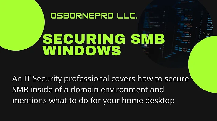 Securing SMB (Read Note in Description) [Windows Server 2019]