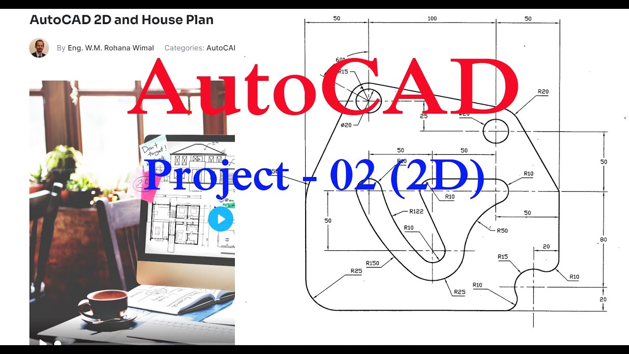 2d Project Example AutoCAD - Project-2(2D) - YouTube
