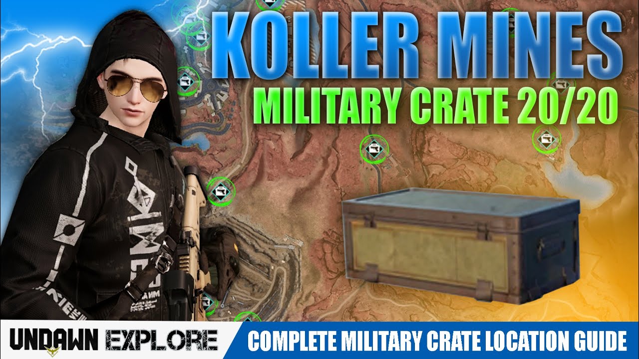 All Military Crate Locations in Koller Mines undawn explore YouTube