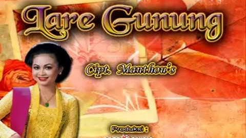 Lare Gunung (NURHANA) Karya Manthou