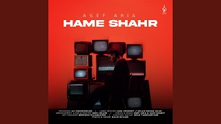 Hame Shahr - Asef Aria