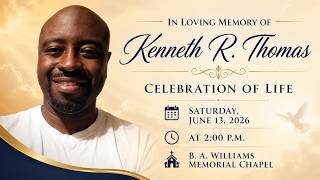 Kenneth Ricardo Thomas, Celebration of Life, Saturday, June 13, 2026 at 2 p.m.