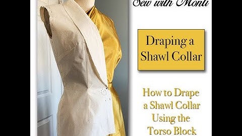Draping a Shawl Collar
