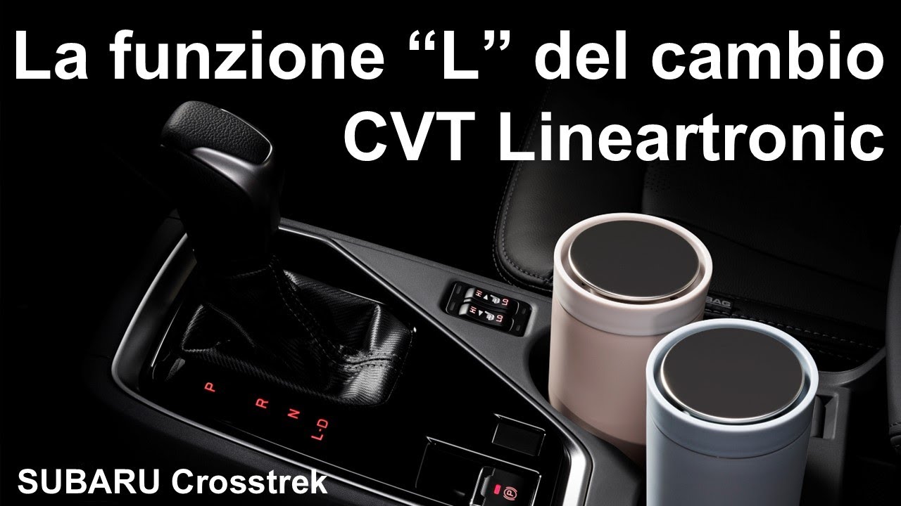 La funzione "L" (Low) del cambio automatico CVT Lineartronic di SUBARU