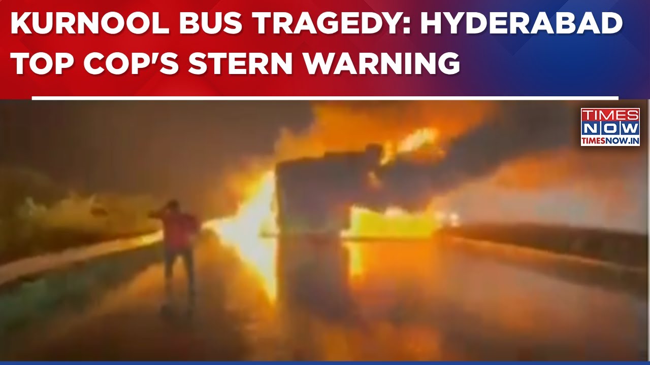 Kurnool Bus Tragedy: Hyderabad Police Issues 'Zero Tolerance' Warning  Against Drunken Driving