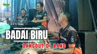 BADAI BIRU - LIVE Versi D' BAND || UNUYY JINGKRAK PRODUCTIONS
