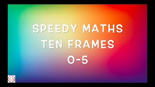 Speedy Maths Ten Frames 0-5