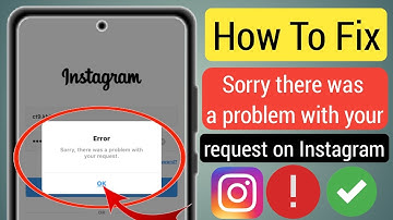 Fix Sorry there was a problem with your request instagram problem (2024)