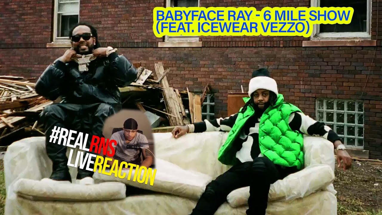 #RealRNSLiveReaction Babyface Ray - 6 Mile Show (Official Video) (feat ...