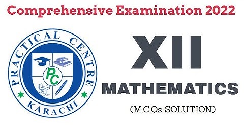 XII Mathematics || Practical Centre Comprehensive Examination 2022 || M.C.Qs Solution