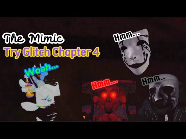 CapCut_how to beat chapter 4 in mimic