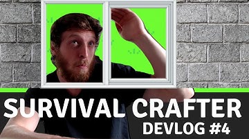 Windows & Stuff (Survival Crafter Devlog #4)