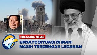 BREAKING NEWS - Timur Tengah Memanas, Situasi Terkini di Iran