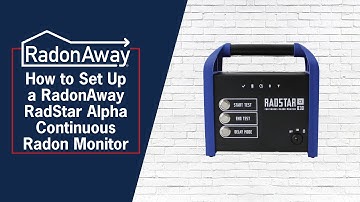 How to Set Up a RadonAway RadStar Alpha Continuous Radon Monitor