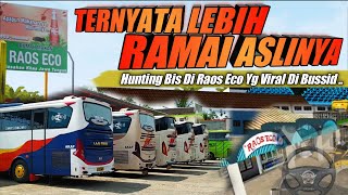 BUS NYA BANYAK DAN KEREN ABIS DI RM RAOS ECO SAAT JAM SERVIS MAKAN SIANG.