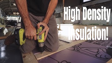 How to Insulate Floor & Installing Subfloor part 2 School Bus // Skoolie Conversion