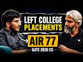 GATE 2026 CS AIR 77 | Left Placements for GATE