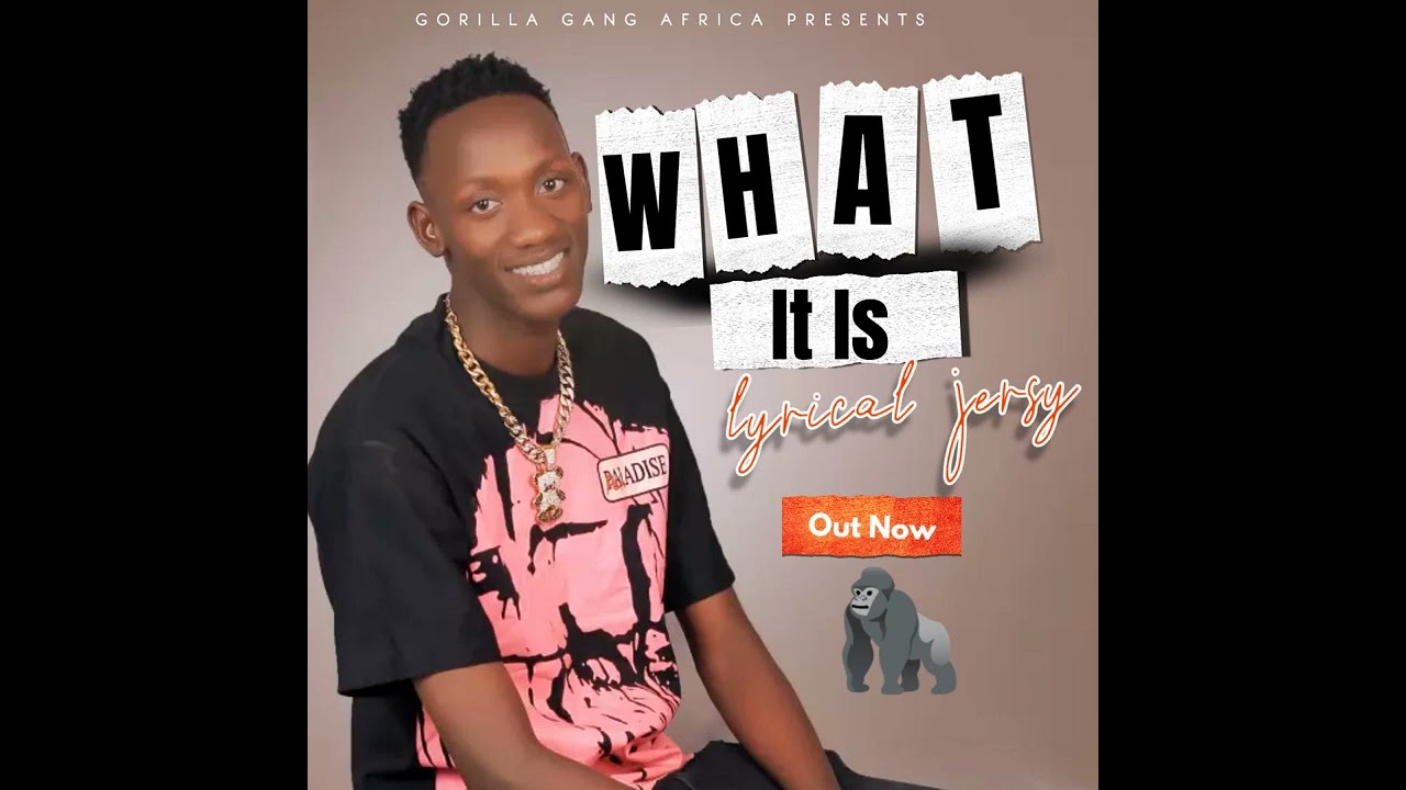What It Is - Lyrical Jersy (Official Audio)