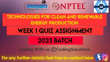 Technologies For Clean And Renewable Energy Production Week 1 Quiz Answers Solution | NPTEL 2023 |