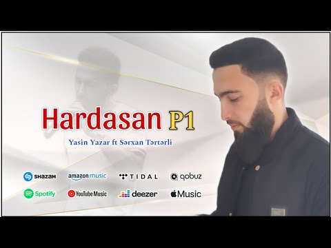 Yasin Yazar ft Sərxan Tərtərli - Hardasan (Artıq Bir Neçə Aydır Eşitmirəm Səsini)