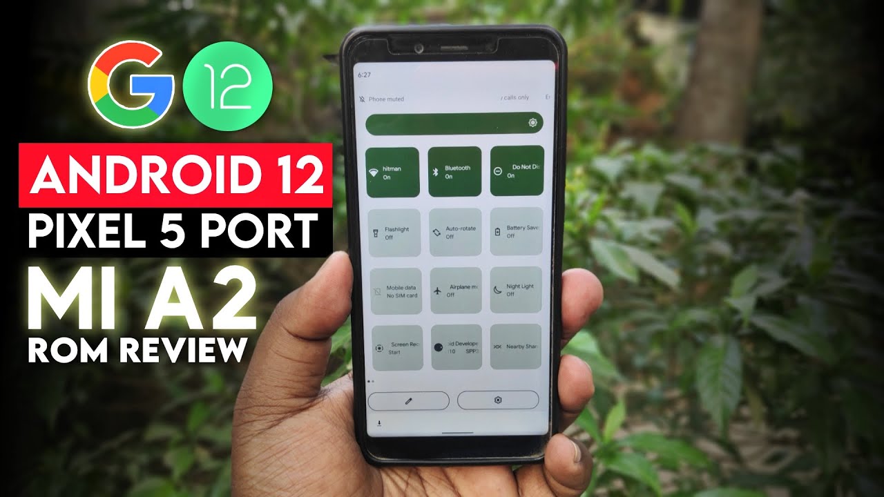 😍Android 12 Google Pixel 5 Port for Mi A2 | ROM REVIEW | BUGS? Stable ...