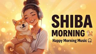 Shiba Inu Morning 🐕 Happy Morning Music 🎧 Chill Songs to Start a Calm Day screenshot 2