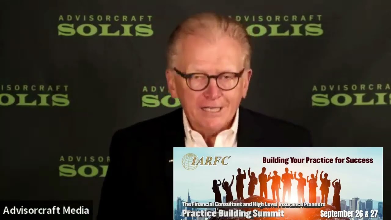 AGENTS & ADVISORS: IARFC Virtual Practice Building Summit Jim Ruta Presenter