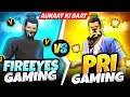 Fireeyes gaming vs pri gaming best clash battle who will win  garena free fire