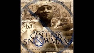 Young Jeezy & DJ Drama - Can't Ban The Snowman [Gangsta Grillz Special Edition]