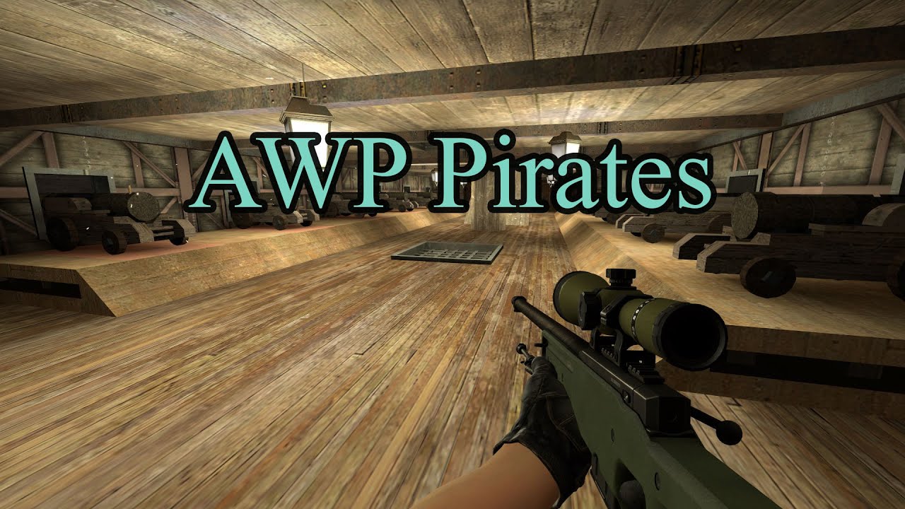 CS GO AWP Pirates - YouTube