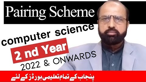 computer Science 2nd year pairing scheme 2022 and onwards || All Punjab boards
