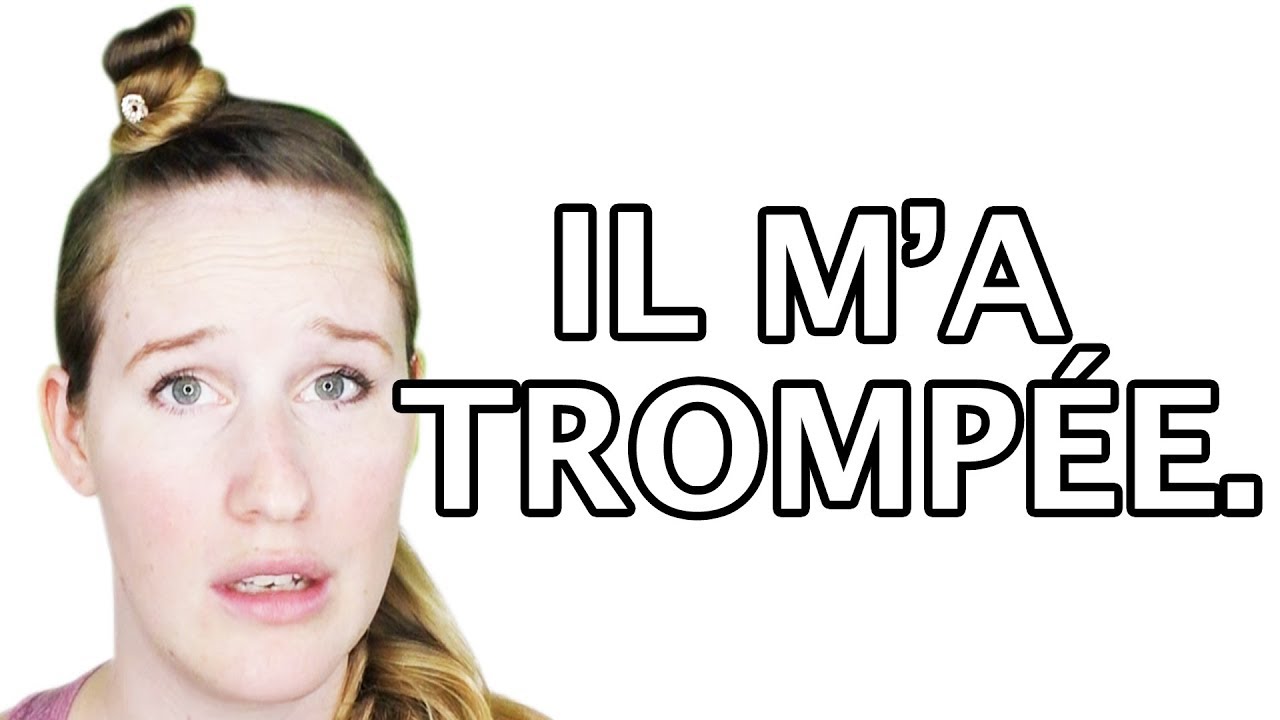 Il m'a trompée…