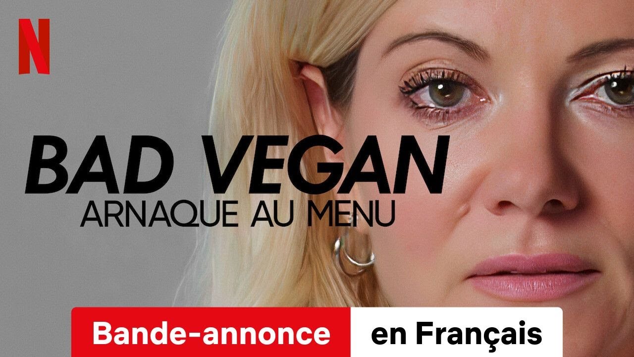 Bad Vegan : Arnaque au menu (Saison 1) | Bande-Annonce en Français | Netflix