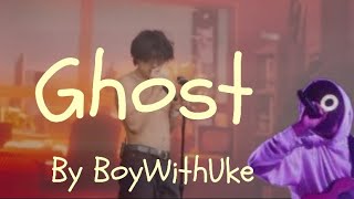BoyWithUke - Ghost (latest version) lyric video
