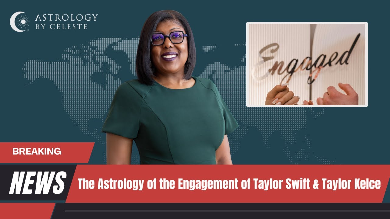 Taylor Swift & Travis Kelce: Engagement Astrology